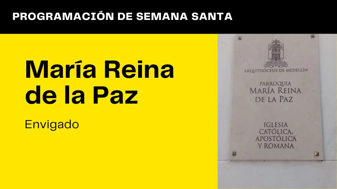 Parroquia Maria Reina de la Paz Envigado