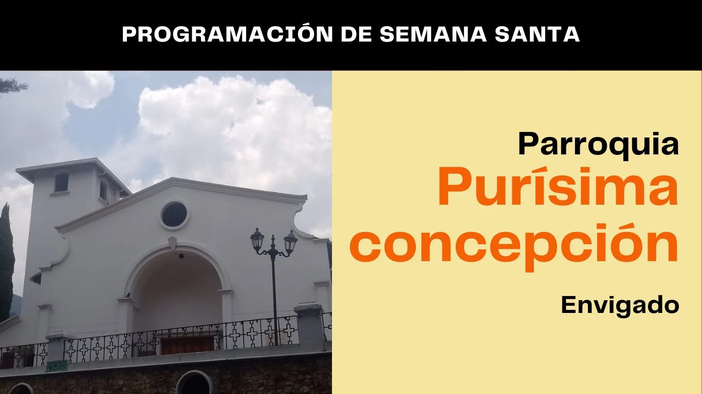 Programacion semana mayor purisima concepcion Envigado